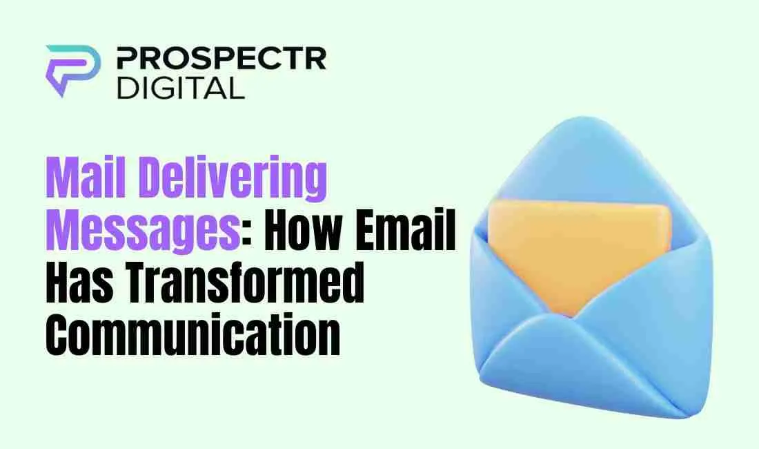 Mail Delivering Messages: How Email Has Transformed...