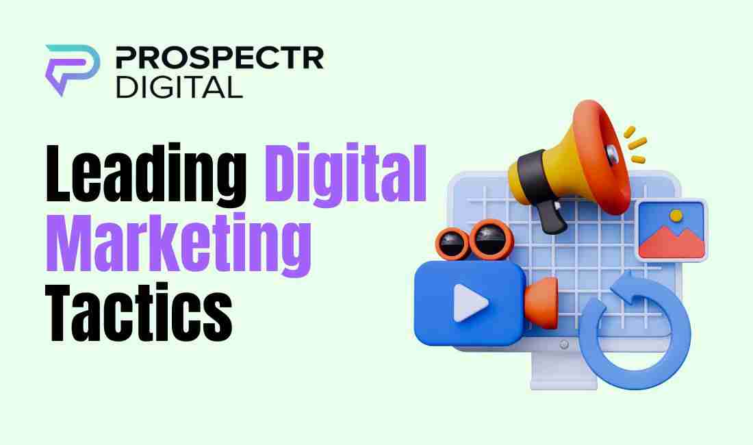 ROI: 7 Leading Digital Marketing Tactics