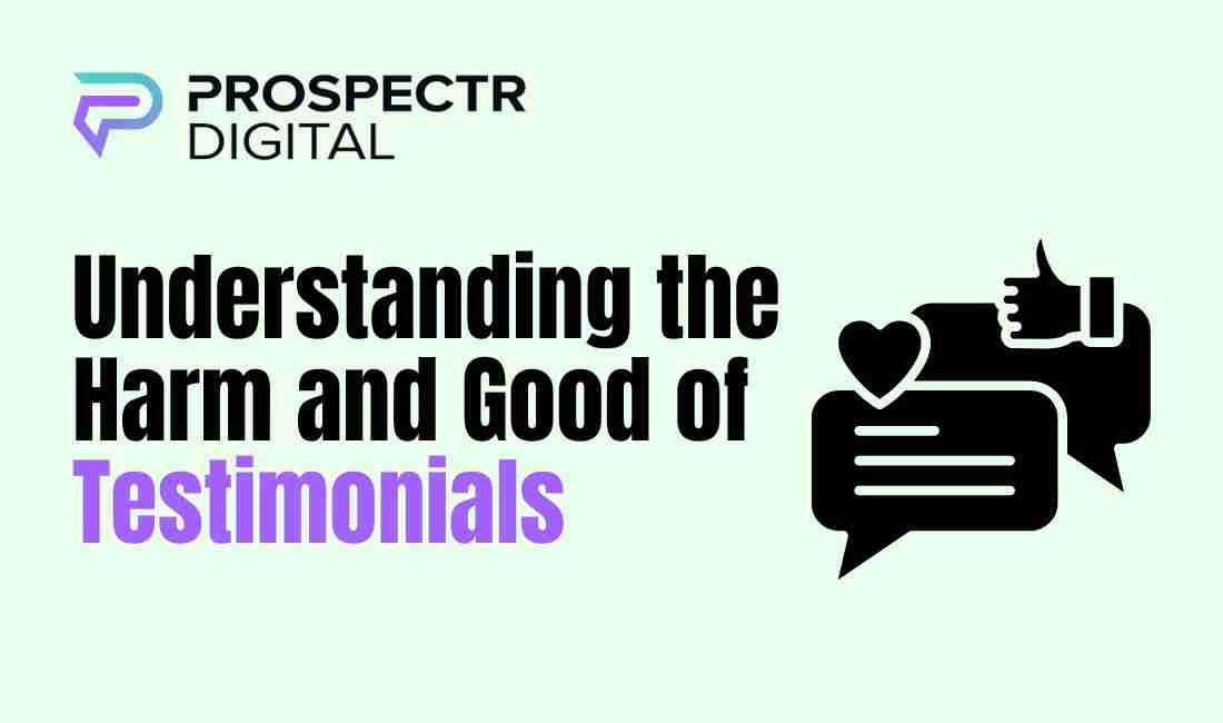 Understanding the Harm and Good of Testimonials