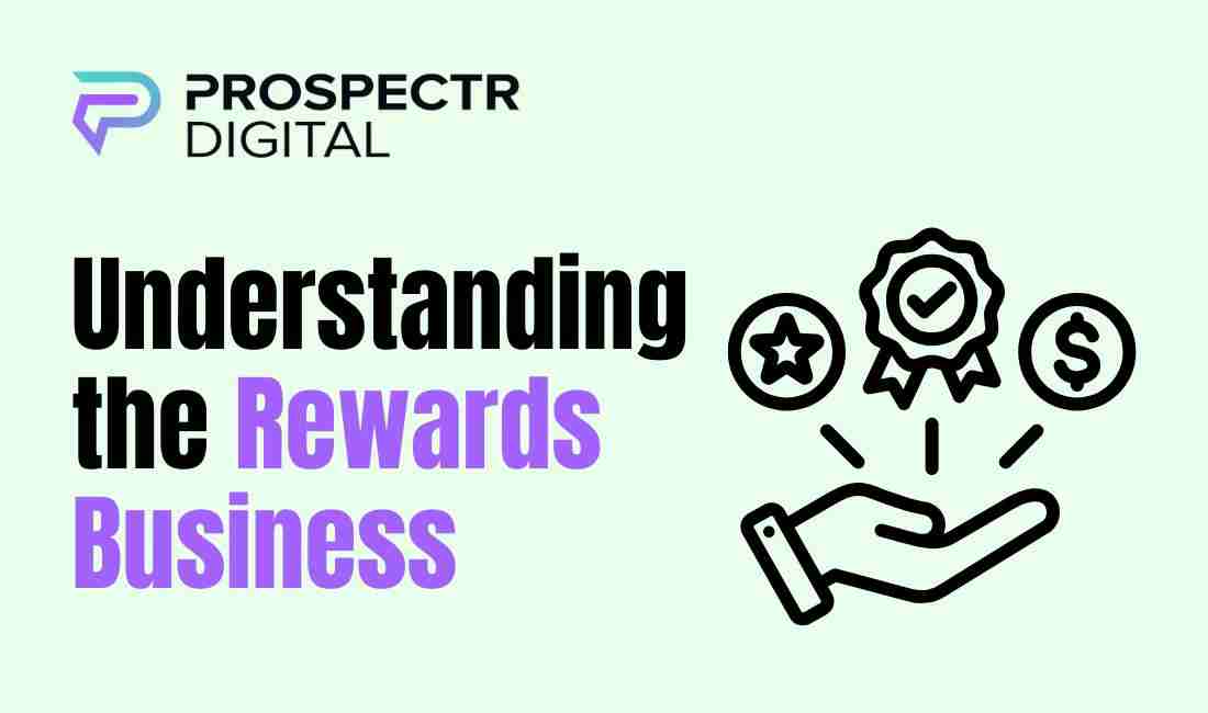 Understanding the Rewards Business